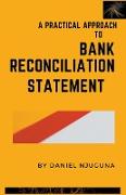 A Practical Approach To Bank Reconciliation Statement