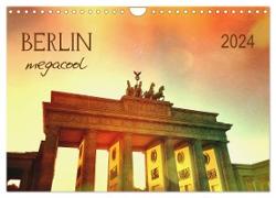 Berlin megacool (Wandkalender 2024 DIN A4 quer), CALVENDO Monatskalender