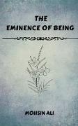 The Eminence Of Being