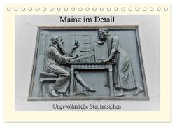 Mainz im Detail - Ungewöhnliche Stadtansichten (Tischkalender 2024 DIN A5 quer), CALVENDO Monatskalender