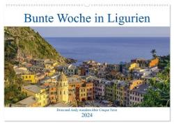 Bunte Woche in Ligurien (Wandkalender 2024 DIN A2 quer), CALVENDO Monatskalender