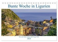 Bunte Woche in Ligurien (Tischkalender 2024 DIN A5 quer), CALVENDO Monatskalender