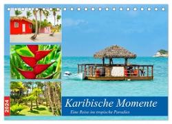 Karibische Momente - Eine Reise ins tropische Paradies (Tischkalender 2024 DIN A5 quer), CALVENDO Monatskalender