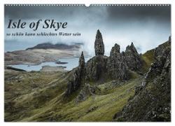 Isle of Skye - so schön kann schlechtes Wetter sein (Wandkalender 2024 DIN A2 quer), CALVENDO Monatskalender