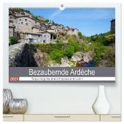 Bezaubernde Ardèche (hochwertiger Premium Wandkalender 2024 DIN A2 quer), Kunstdruck in Hochglanz