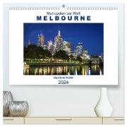 Metropolen der Welt - Melbourne (hochwertiger Premium Wandkalender 2024 DIN A2 quer), Kunstdruck in Hochglanz
