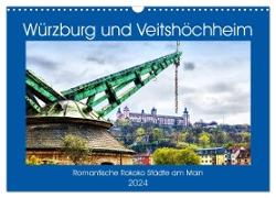 Würzburg und Veitshöchheim - romantische Rokoko Städte am Main (Wandkalender 2024 DIN A3 quer), CALVENDO Monatskalender
