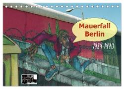 Mauerfall Berlin 1989 ¿ 1990 (Tischkalender 2024 DIN A5 quer), CALVENDO Monatskalender