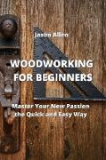 WOODWORKING FOR BEGINNERS