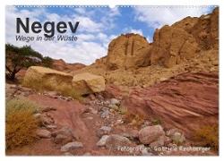 NEGEV Wege in der Wüste (Wandkalender 2024 DIN A2 quer), CALVENDO Monatskalender