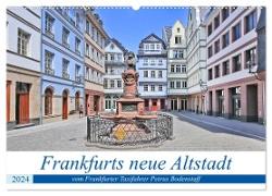 Frankfurts neue Altstadt vom Frankfurter Taxifahrer Petrus Bodenstaff (Wandkalender 2024 DIN A2 quer), CALVENDO Monatskalender