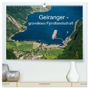 Geiranger - grandiose Fjordlandschaft (hochwertiger Premium Wandkalender 2024 DIN A2 quer), Kunstdruck in Hochglanz