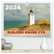 Rubjerg Knude Fyr (hochwertiger Premium Wandkalender 2024 DIN A2 quer), Kunstdruck in Hochglanz