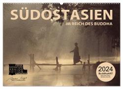 SÜDOSTASIEN Im Reich des Buddha (Wandkalender 2024 DIN A2 quer), CALVENDO Monatskalender