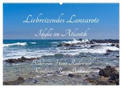 Liebreizendes Lanzarote - Idylle im Atlantik (Wandkalender 2024 DIN A2 quer), CALVENDO Monatskalender