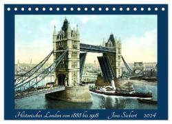 Historisches London von 1888 bis 1918 (Tischkalender 2024 DIN A5 quer), CALVENDO Monatskalender