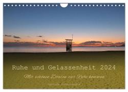 Ruhe und Gelassenheit 2024 (Wandkalender 2024 DIN A4 quer), CALVENDO Monatskalender