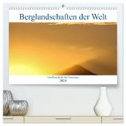 Berglandschaften der Welt (hochwertiger Premium Wandkalender 2024 DIN A2 quer), Kunstdruck in Hochglanz