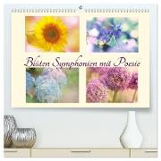 Blüten Symphonien mit Poesie (hochwertiger Premium Wandkalender 2024 DIN A2 quer), Kunstdruck in Hochglanz