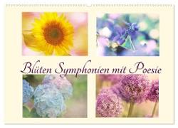 Blüten Symphonien mit Poesie (Wandkalender 2024 DIN A2 quer), CALVENDO Monatskalender
