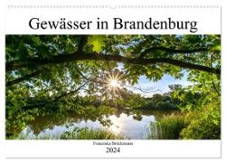 Brandenburgs Gewässer (Wandkalender 2024 DIN A2 quer), CALVENDO Monatskalender