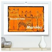 Bezauberndes Marokko (hochwertiger Premium Wandkalender 2024 DIN A2 quer), Kunstdruck in Hochglanz