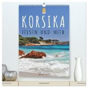 Korsika - Felsen und Meer (hochwertiger Premium Wandkalender 2024 DIN A2 hoch), Kunstdruck in Hochglanz
