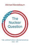 The Nuclear Question