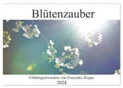 Blütenzauber (Wandkalender 2024 DIN A2 quer), CALVENDO Monatskalender