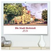 Die Stadt Hettstedt (hochwertiger Premium Wandkalender 2024 DIN A2 quer), Kunstdruck in Hochglanz