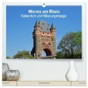 Worms am Rhein - Kaiserdom und Nibelungensage (hochwertiger Premium Wandkalender 2024 DIN A2 quer), Kunstdruck in Hochglanz