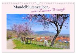 Mandelblütenzauber an der Deutschen Weinstraße (Wandkalender 2024 DIN A4 quer), CALVENDO Monatskalender