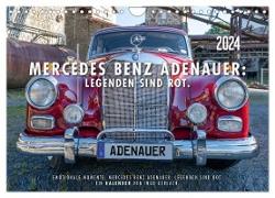 Mercedes Benz Adenauer: Legenden sind rot. (Wandkalender 2024 DIN A4 quer), CALVENDO Monatskalender