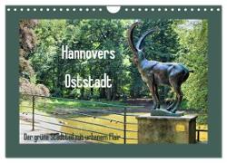 Hannovers Oststadt (Wandkalender 2024 DIN A4 quer), CALVENDO Monatskalender