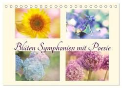 Blüten Symphonien mit Poesie (Tischkalender 2024 DIN A5 quer), CALVENDO Monatskalender