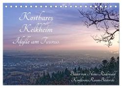 Kostbares Kelkheim - Idylle am Taunus (Tischkalender 2024 DIN A5 quer), CALVENDO Monatskalender