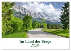 Im Land der Berge (Wandkalender 2024 DIN A4 quer), CALVENDO Monatskalender