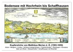 Matthäus Merian - Bodensee mit Hochrhein bis Schaffhausen (Wandkalender 2024 DIN A2 quer), CALVENDO Monatskalender