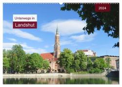 Unterwegs in Landshut (Wandkalender 2024 DIN A2 quer), CALVENDO Monatskalender
