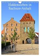 Haldensleben in Sachsen-Anhalt (Wandkalender 2024 DIN A4 hoch), CALVENDO Monatskalender