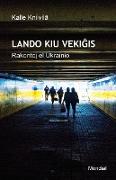Lando kiu veki¿is. Rakontoj el Ukrainio (Raportoj en Esperanto)