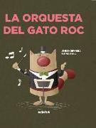 La orquesta del gato Roc