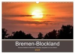 Bremen-Blockland (Wandkalender 2024 DIN A3 quer), CALVENDO Monatskalender