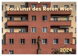 Baukunst des Roten Wien (Wandkalender 2024 DIN A2 quer), CALVENDO Monatskalender