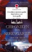 Chroniken von Serengarth: Geschichten aus Serengarth. Life is a Story - story.one