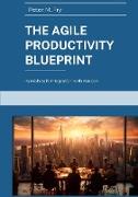 The Agile Productivity Blueprint