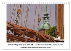 Schleswig und die Schlei - von Schloss Gottorf bis Schleimünde (Wandkalender 2024 DIN A4 quer), CALVENDO Monatskalender