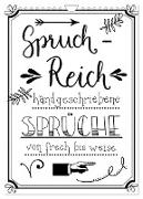 Spruch-Reich-handgeschriebene Sprüche von frech bis weise (Wandkalender 2024 DIN A4 hoch), CALVENDO Monatskalender