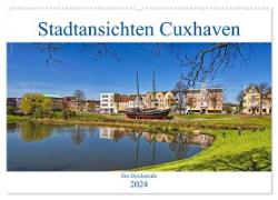 Stadtansichten Cuxhaven (Wandkalender 2024 DIN A2 quer), CALVENDO Monatskalender