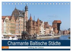 Charmante Baltische Städte entlang der Ostsee (Tischkalender 2024 DIN A5 quer), CALVENDO Monatskalender